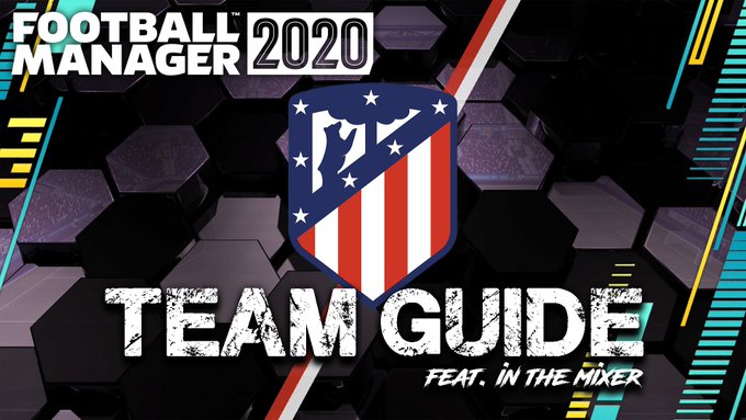 Video: FM20 Atletico Madrid Team Guide