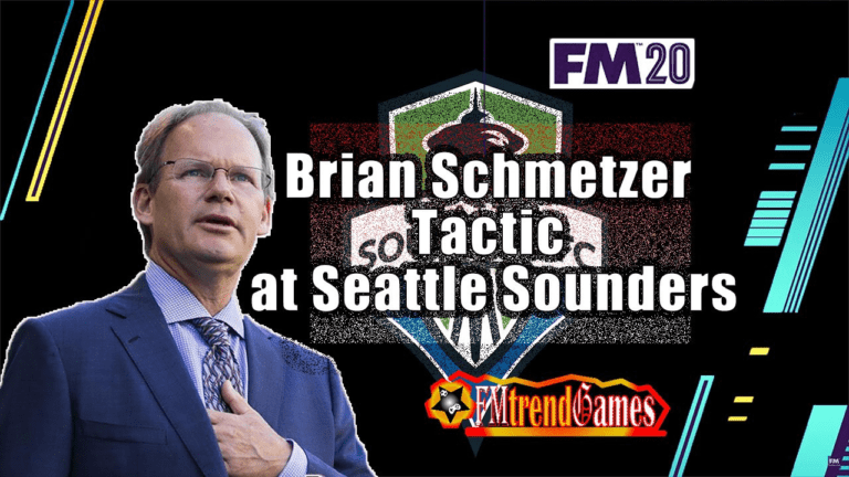 Brian Schmetzer’s Seattle Sounders Tactic in FM20