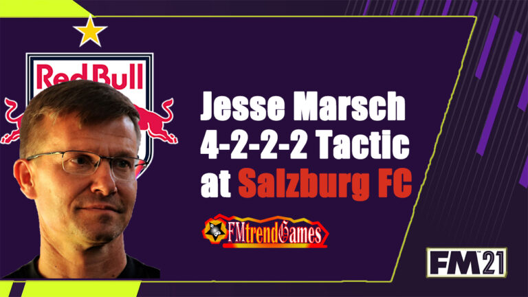 Jesse Marsch FM21 4-2-2-2 Tactic with RB Salzburg