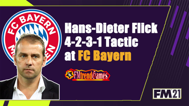 Vertical Tiki Taka: Hans-Dieter Flick 4-2-3-1 with Bayern in FM21