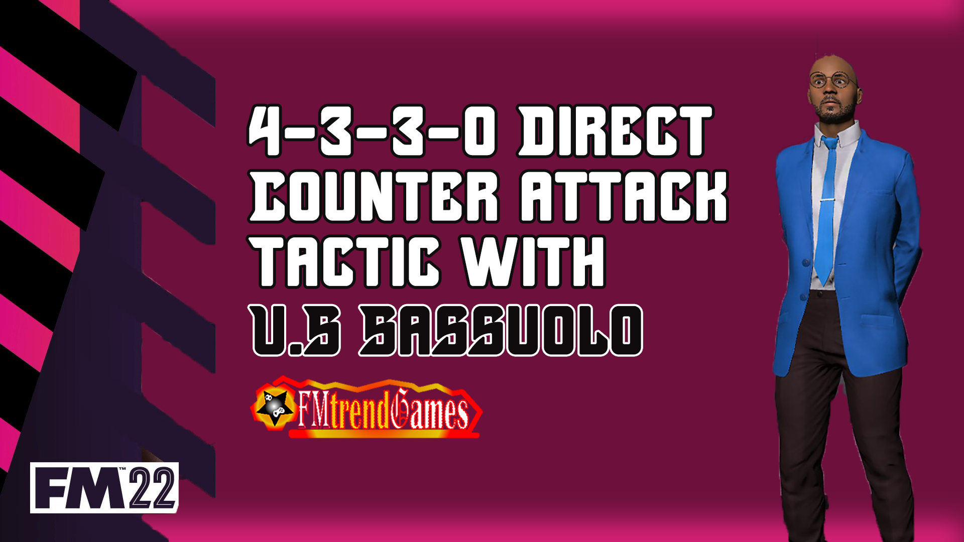 4-3-3-0 Direct Counterattack FM22 Tactic with U.S Sassuolo