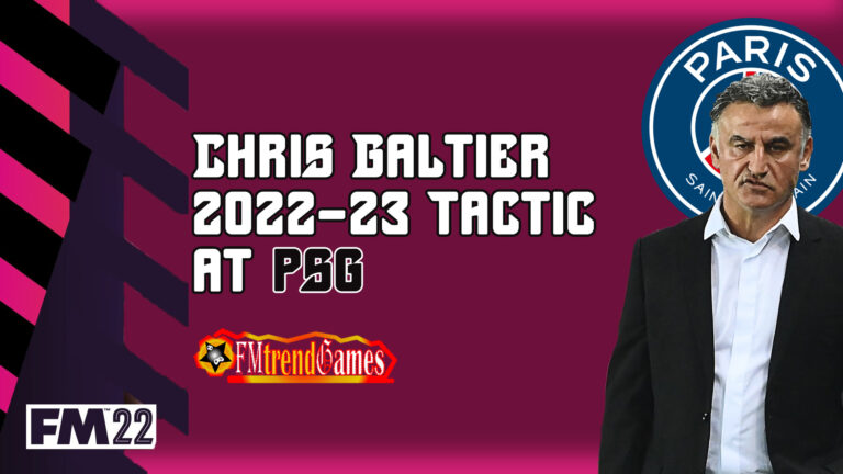 FM22 New Season | FM22 Christophe Galtier 3-4-2-1 Tactic with PSG