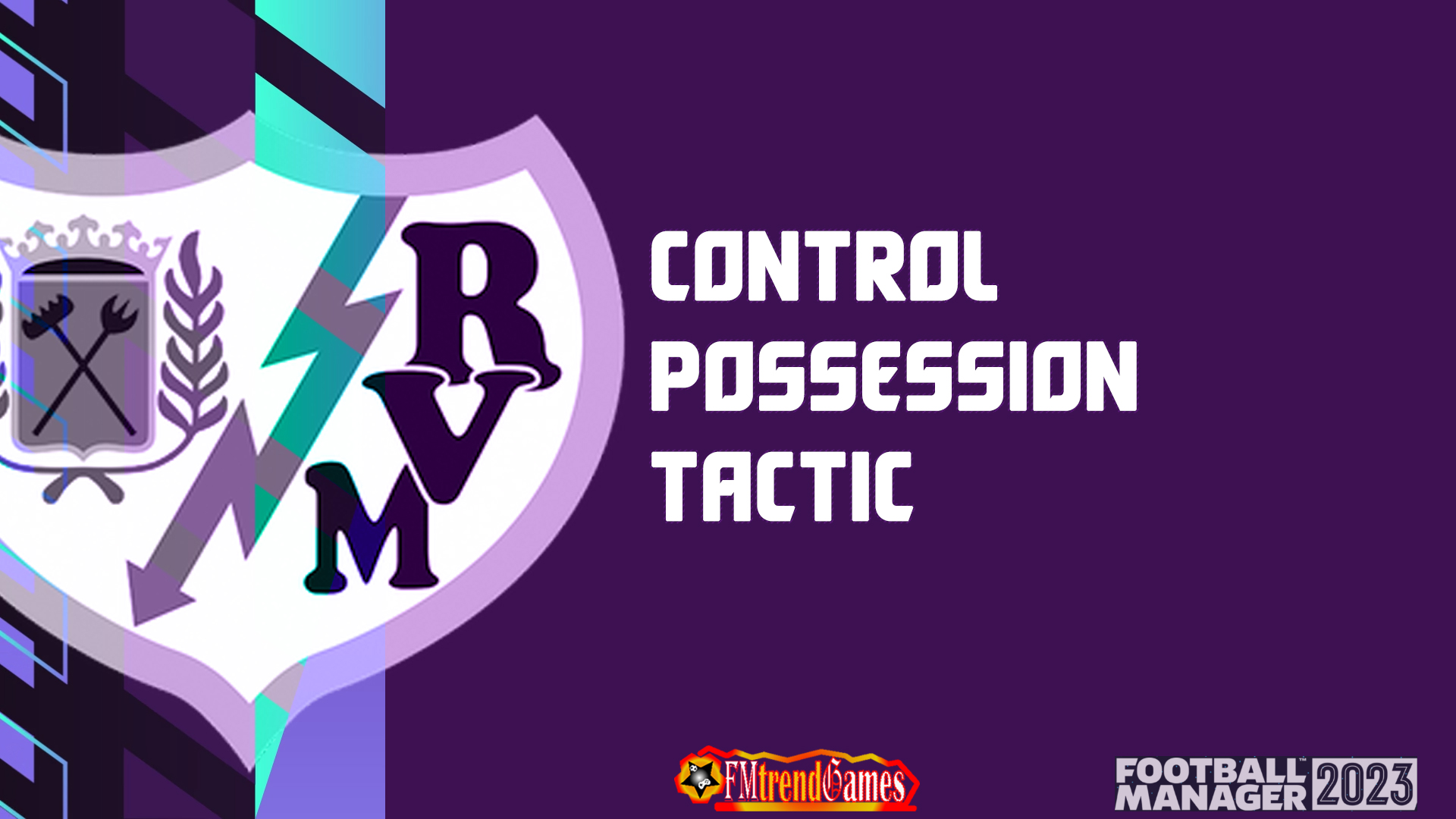 FM23 control possession asymmetric tactic
