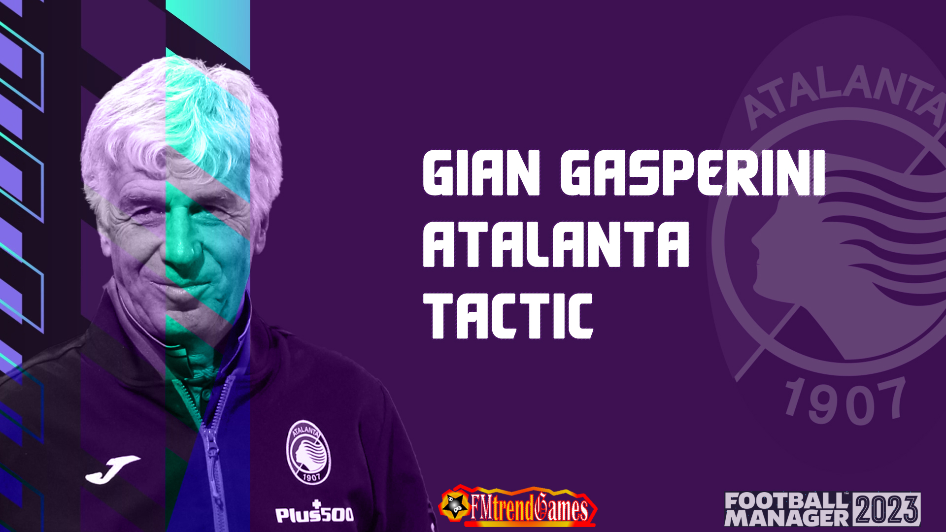 fm23 Gian Piero Gasperini tactic