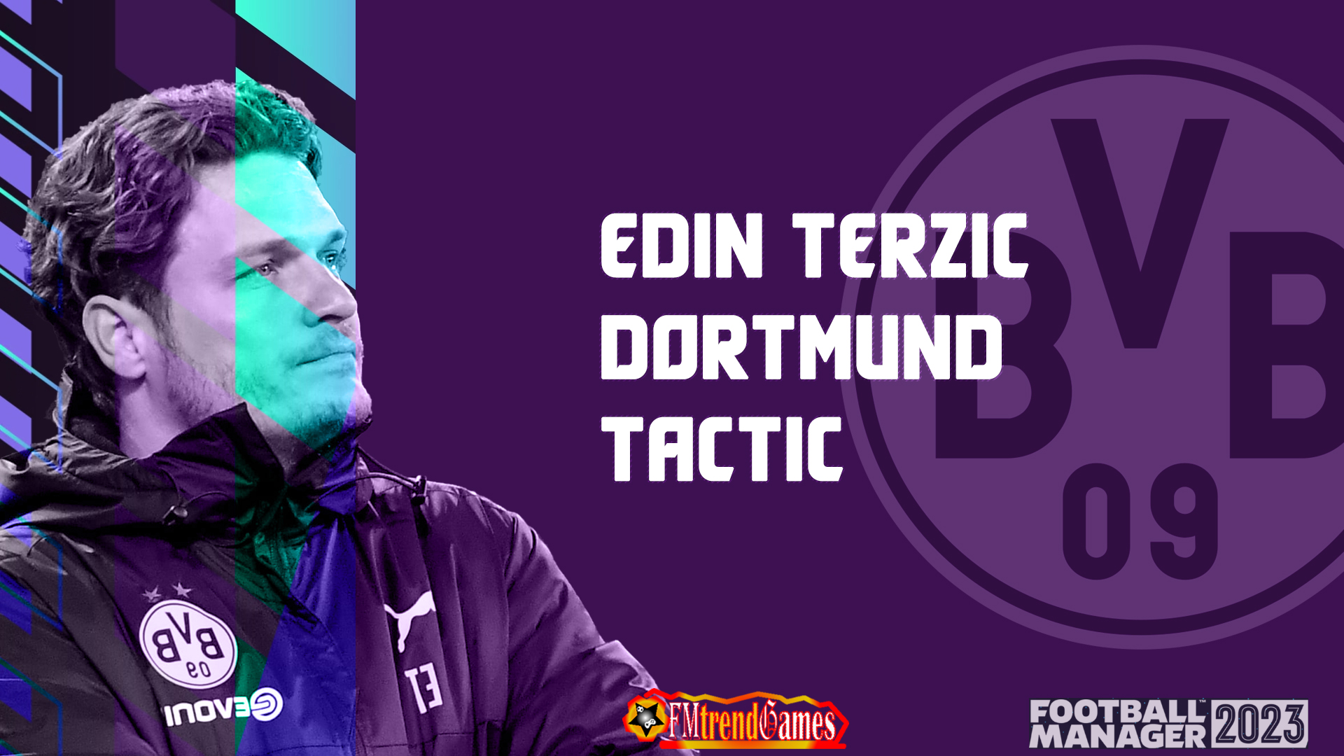 fm23 Edin Terzić tactic dortmund