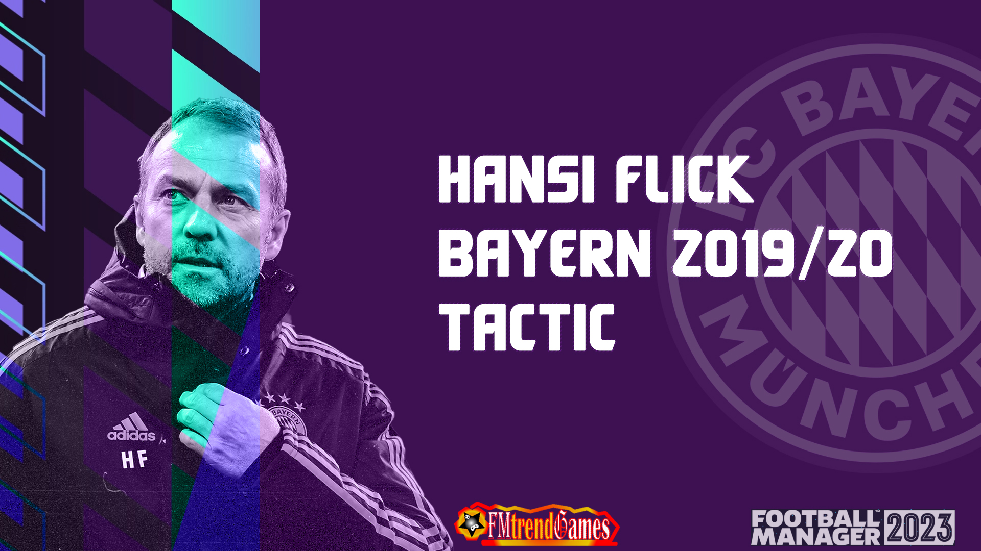 FM23 2019-2020 Bayern Munich tactics