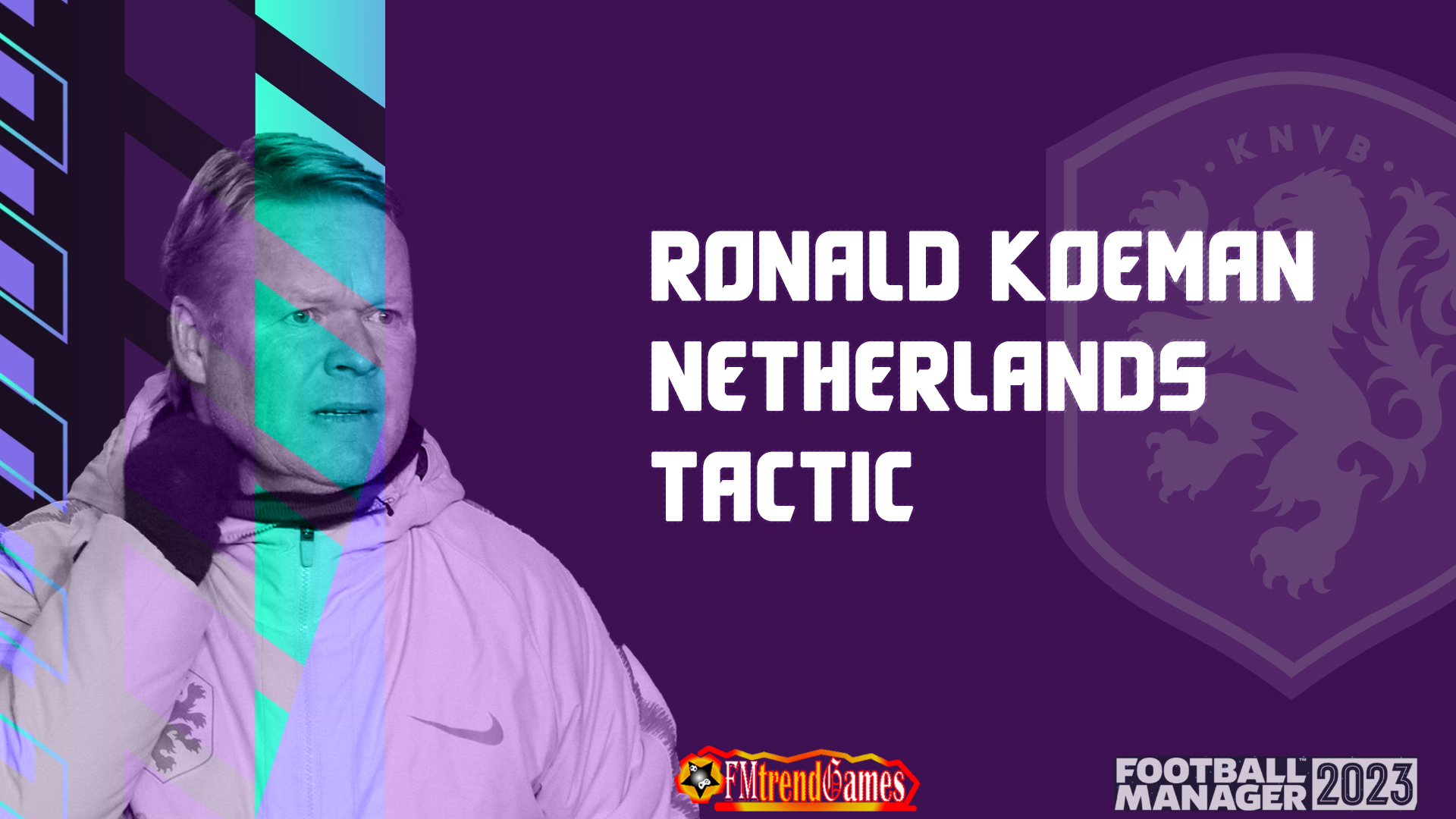 fm23 Ronald Koeman 4-4-2 Netherlands tactic