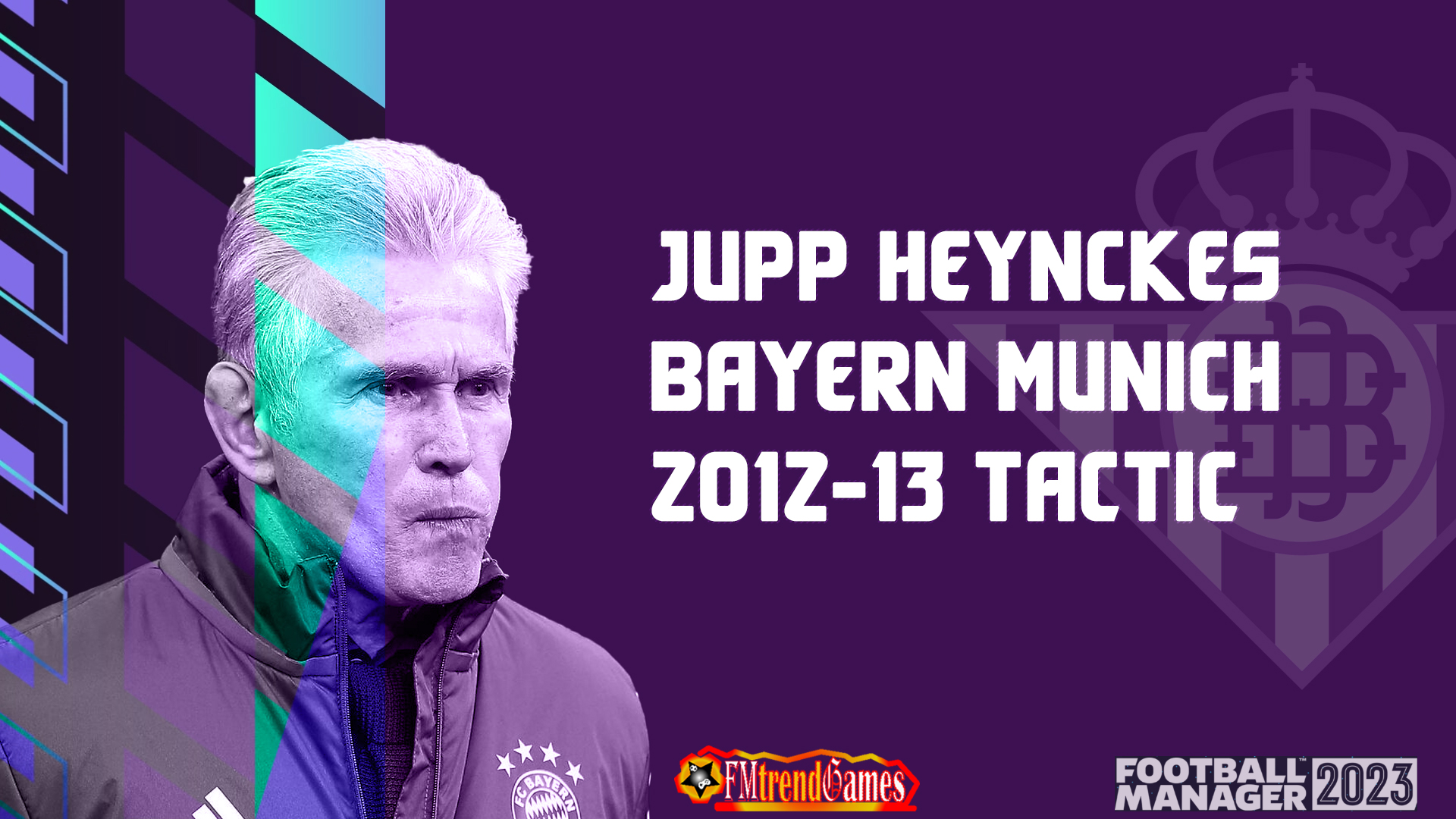 FM23 Legendary Jupp Heynckes Tactic at Bayern