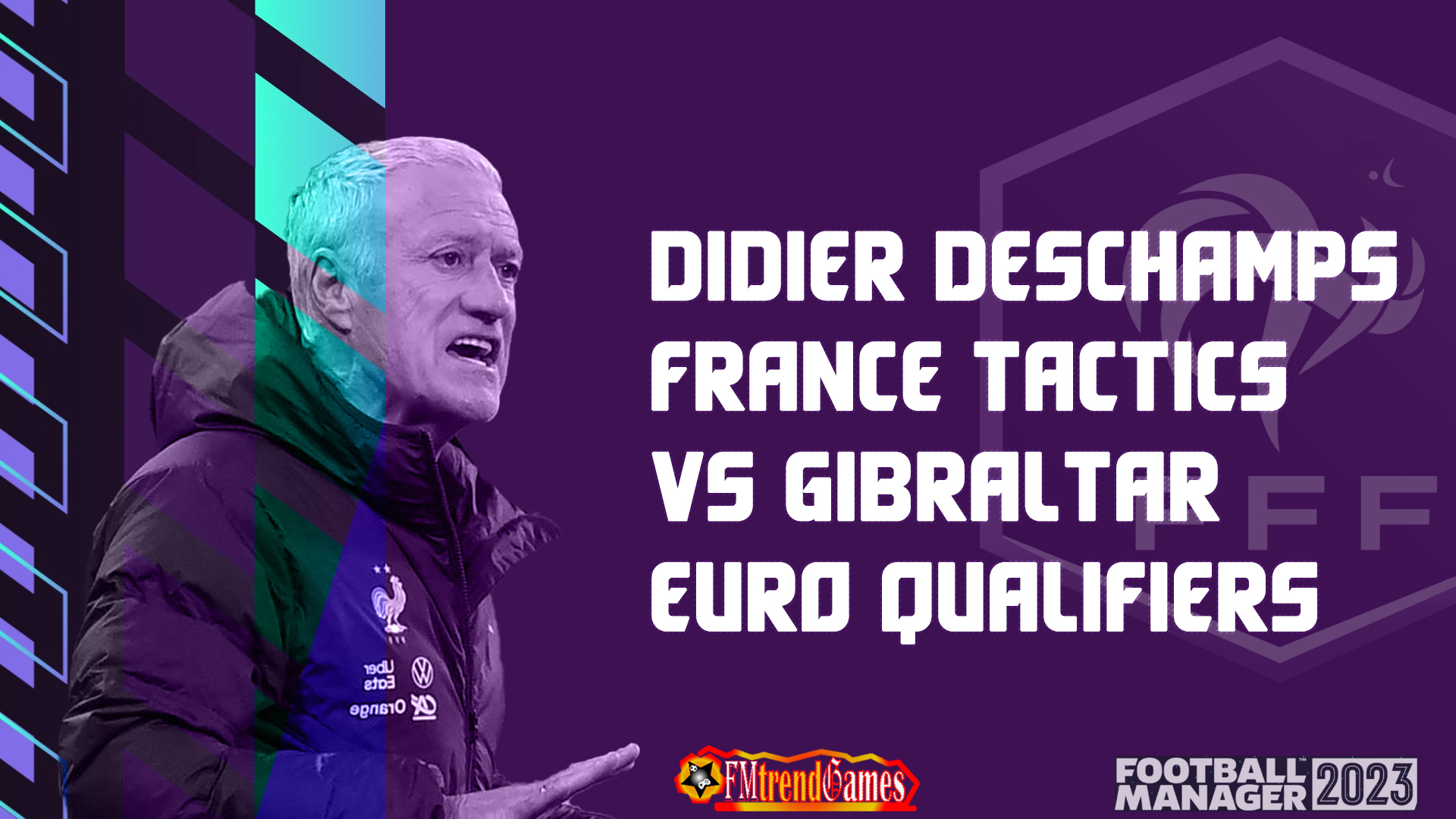 Didier Deschamps 4-3-3 Tactics France vs Gibraltar