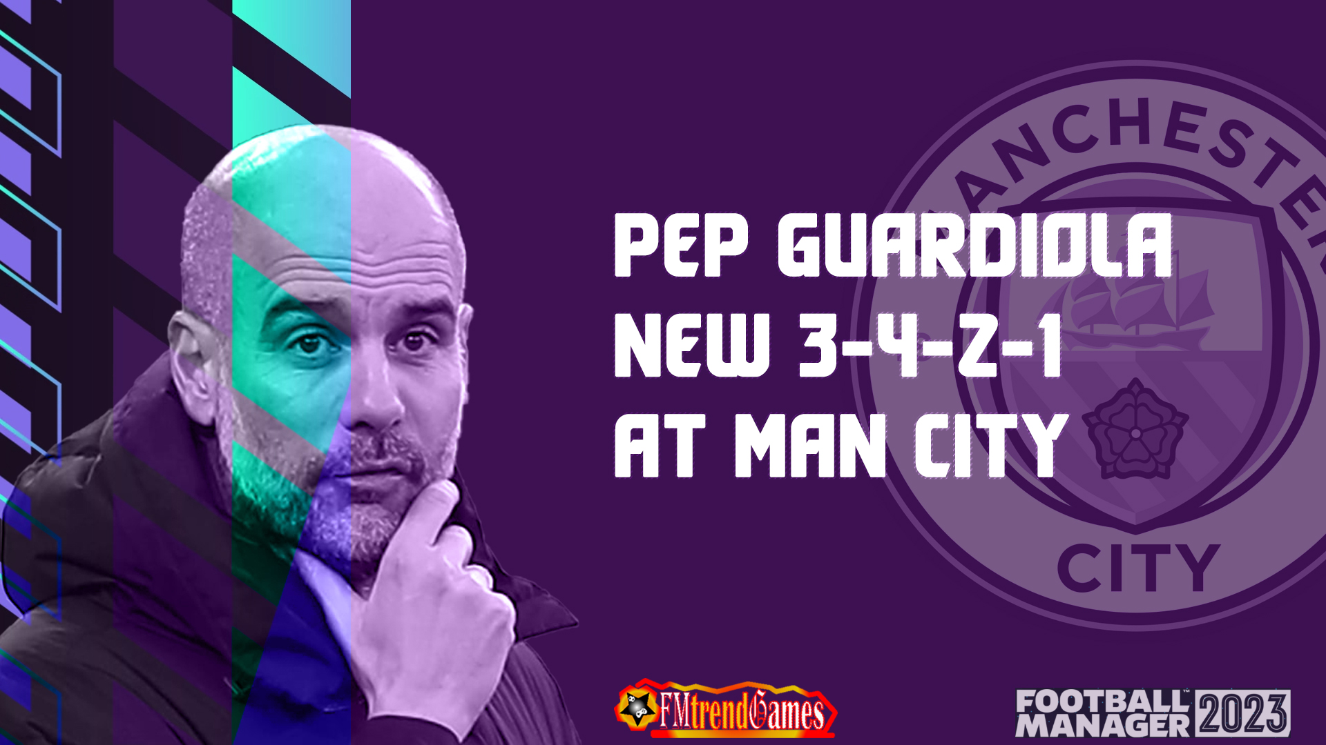 New Pep Guardiola 3-4-2-1 Tactic with Man City