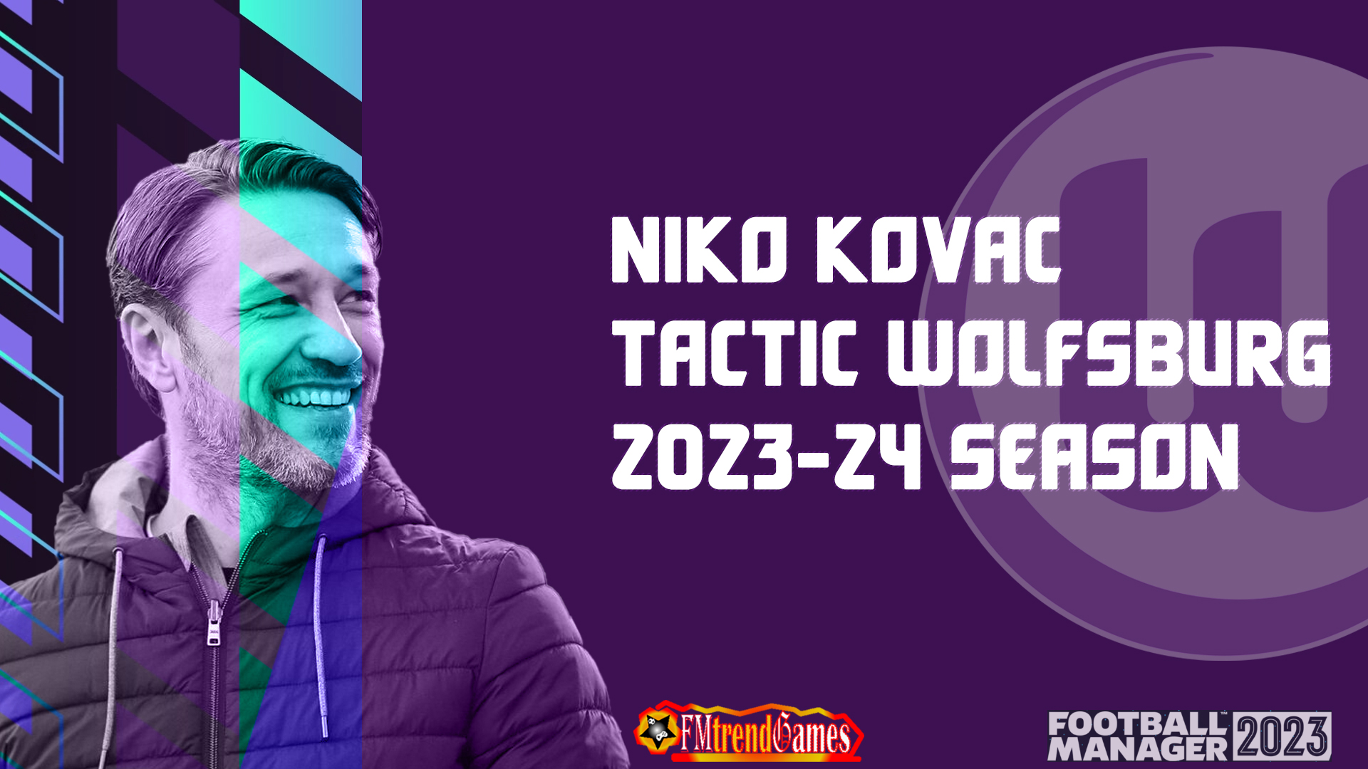 Niko Kovac 4-3-3 Tactic with Wolfsburg fm23