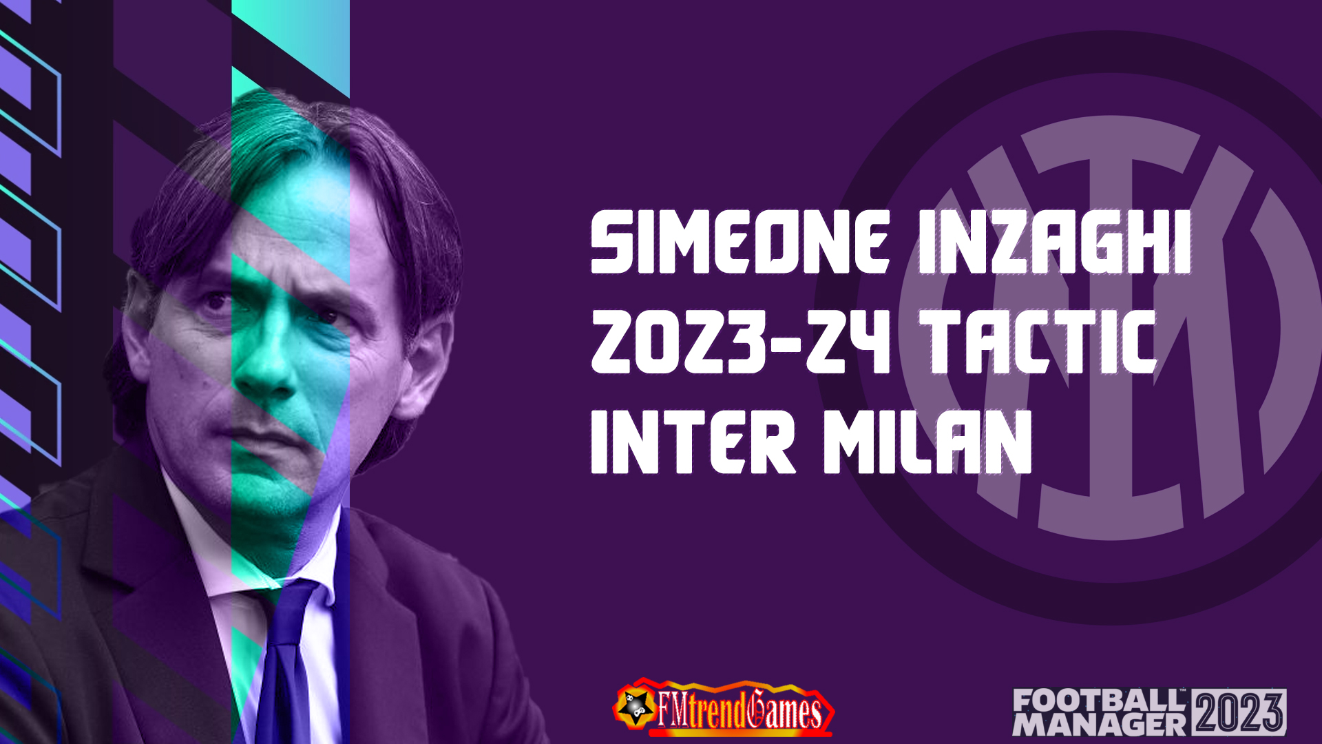 Simeone Inzaghi 3-5-2 Tactic with Inter Milan fm23 2023-24