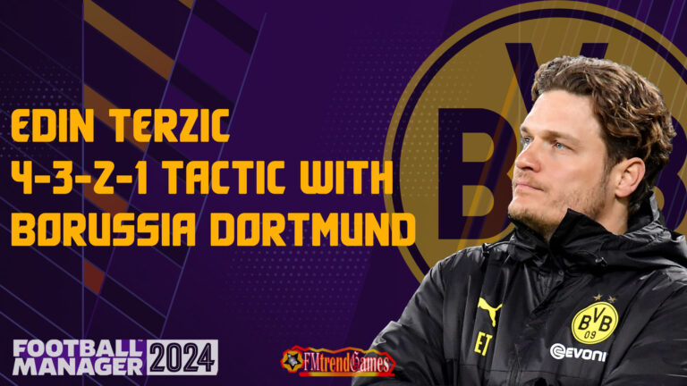 FM24 Edin Terzic Tactic with Borussia Dortmund | Football Manager 2024
