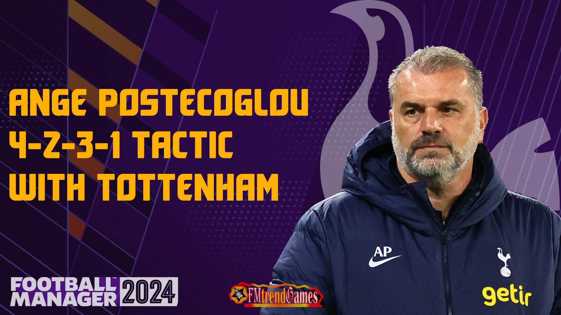 FM24 Ange Postecoglou Tactic with Tottenham Hotspur
