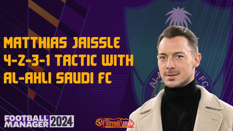 1st Matthias Jaissle Tactic with Al-Ahli Saudi FC | FM24