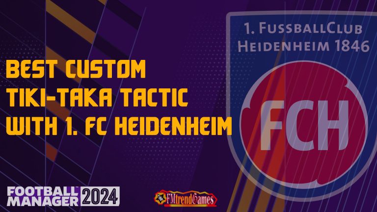 Best Custom Asymmetric Tiki-Taka Tactic: 4-1-4-1 version with 1. FC Heidenheim