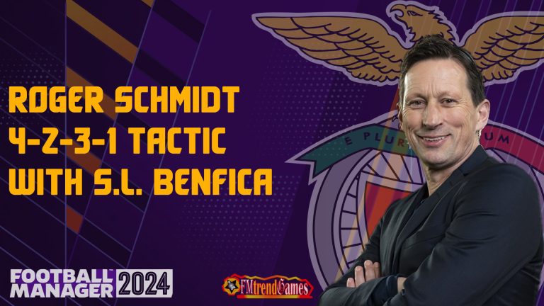 FM24 Roger Schmidt 4-2-3-1 Tactic with Benfica