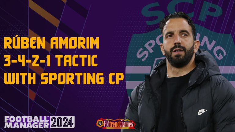 FM24 Rúben Amorim Tactic with Sporting CP | Football Manager 2024