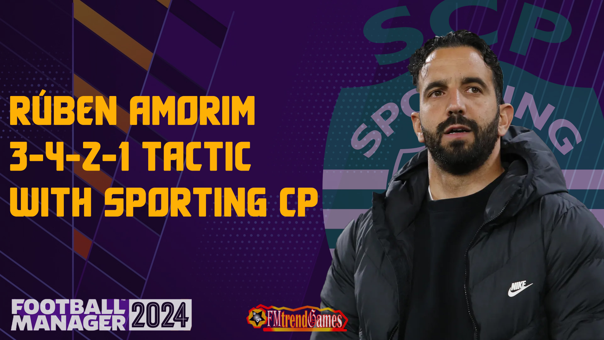 FM24 Rúben Amorim Tactic with Sporting CP