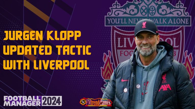 Jurgen Klopp Updated 4-3-3 Tactic with Liverpool FC in FM24