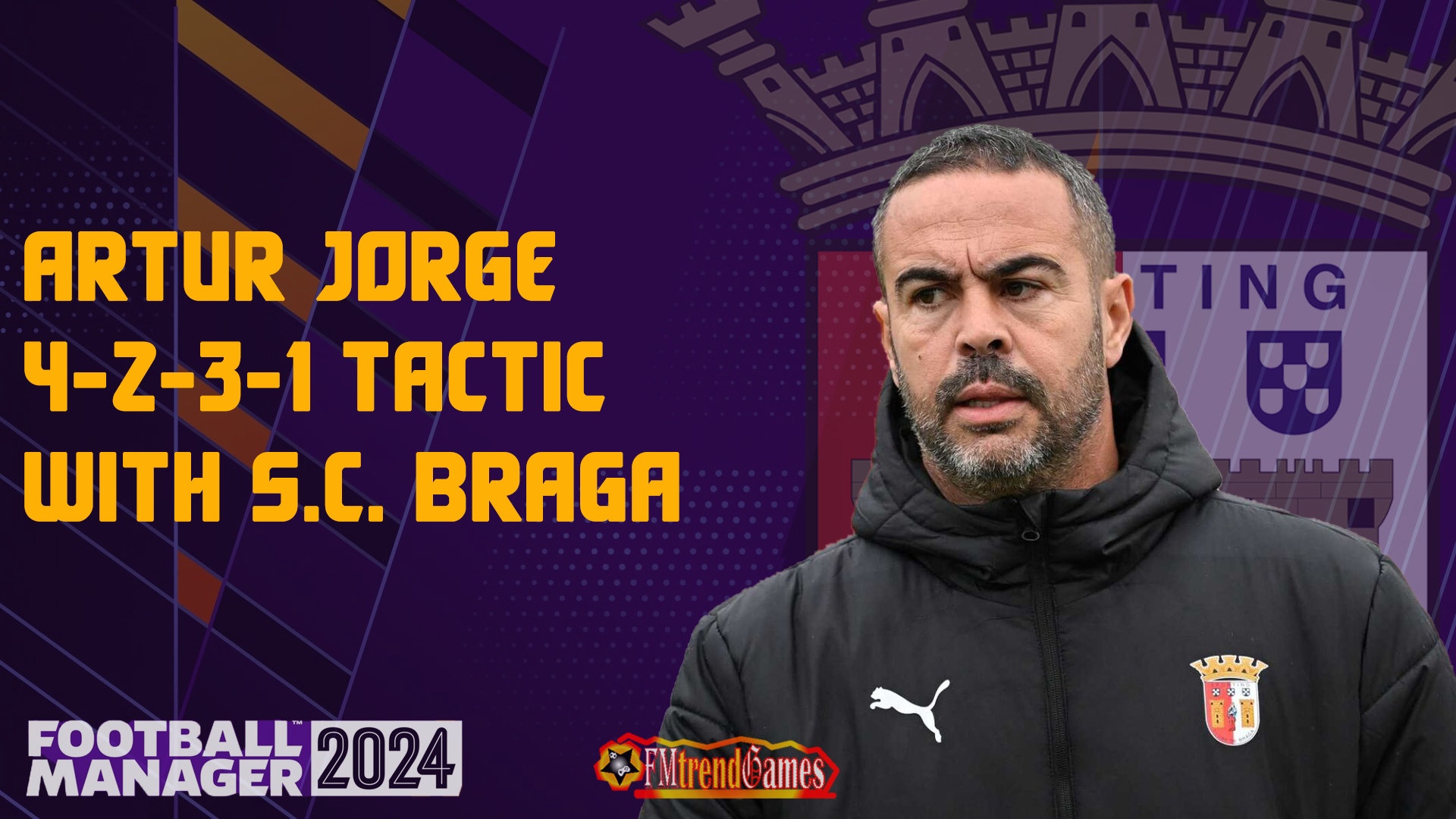 FM24 Artur Jorge 4-2-3-1 with Braga
