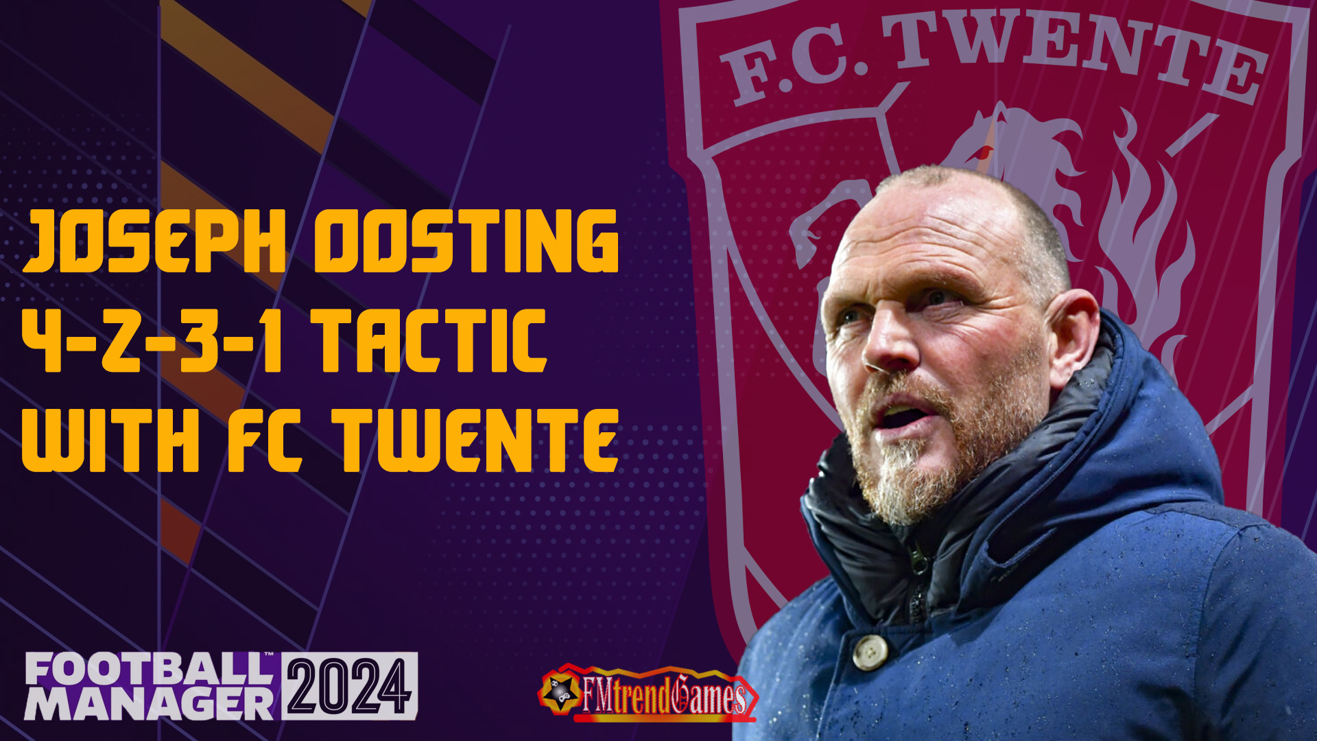 FM24 Joseph Oosting Tactic with FC Twente
