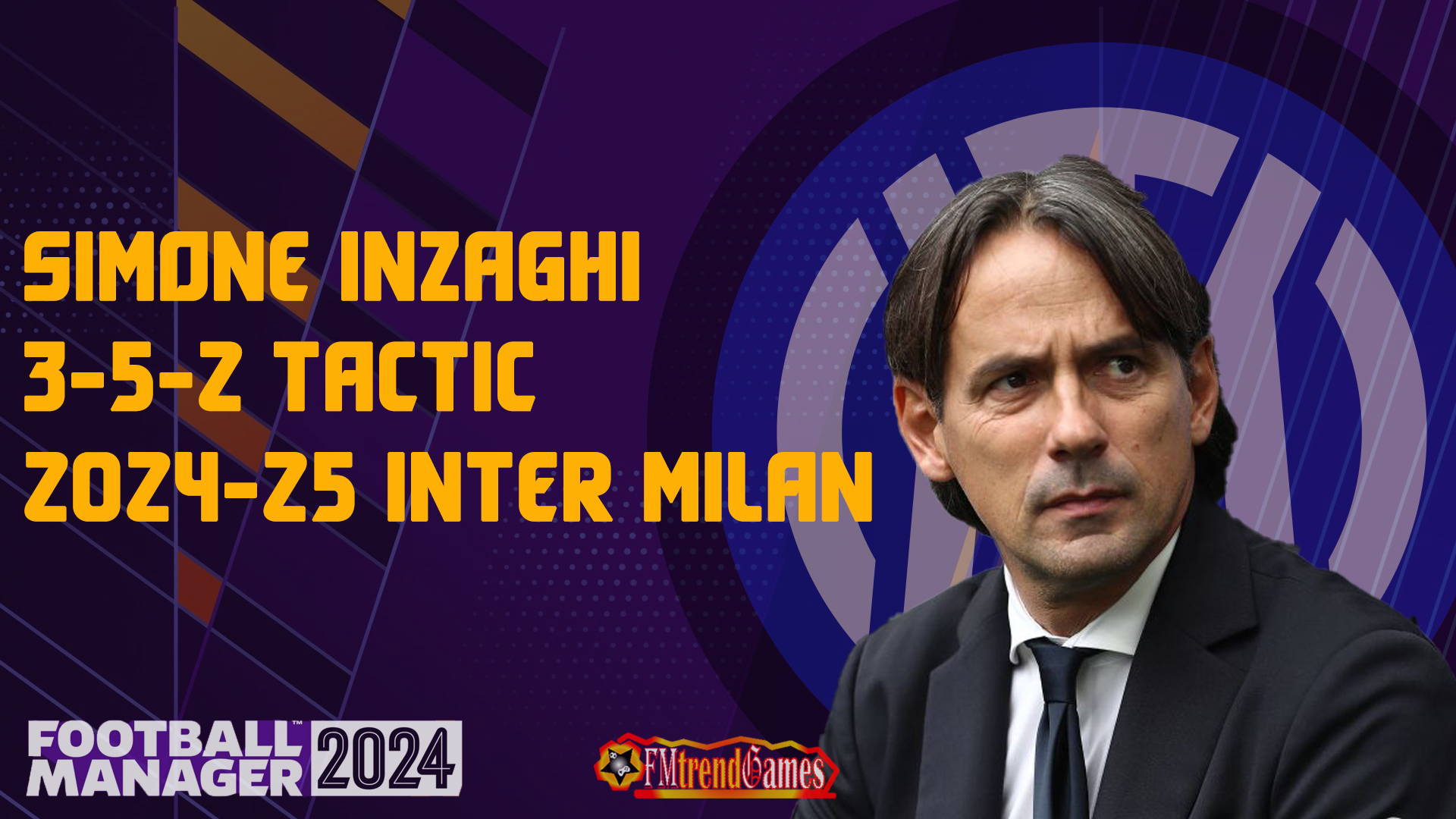 FM24 Simone Inzaghi 3-5-2 Tactic with Inter