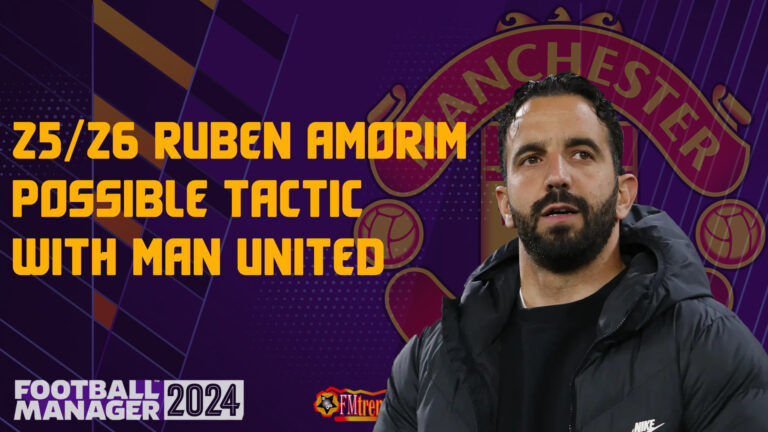 25/26 Ruben Amorim Possible Tactic with Man United