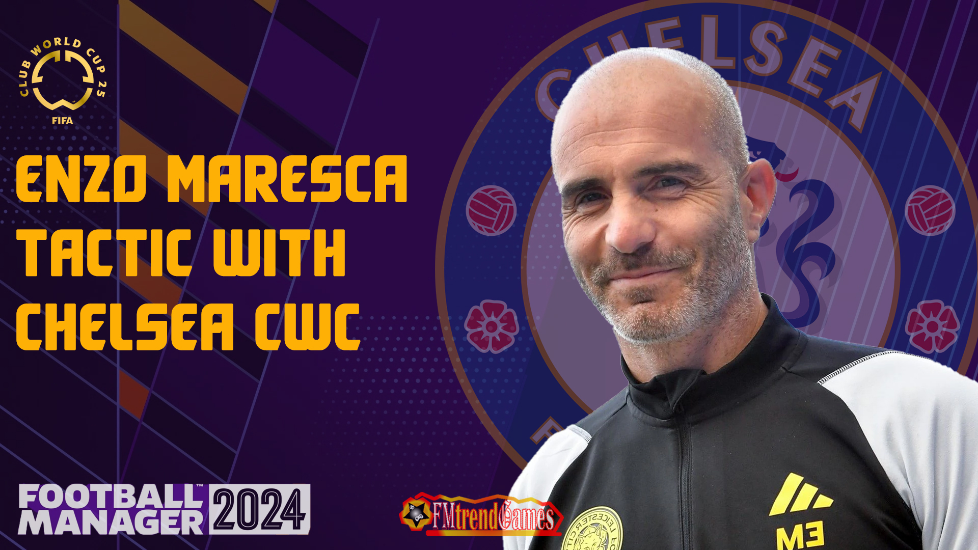Enzo Maresca Tactic with Chelsea CWC | 2025 Club World Cup