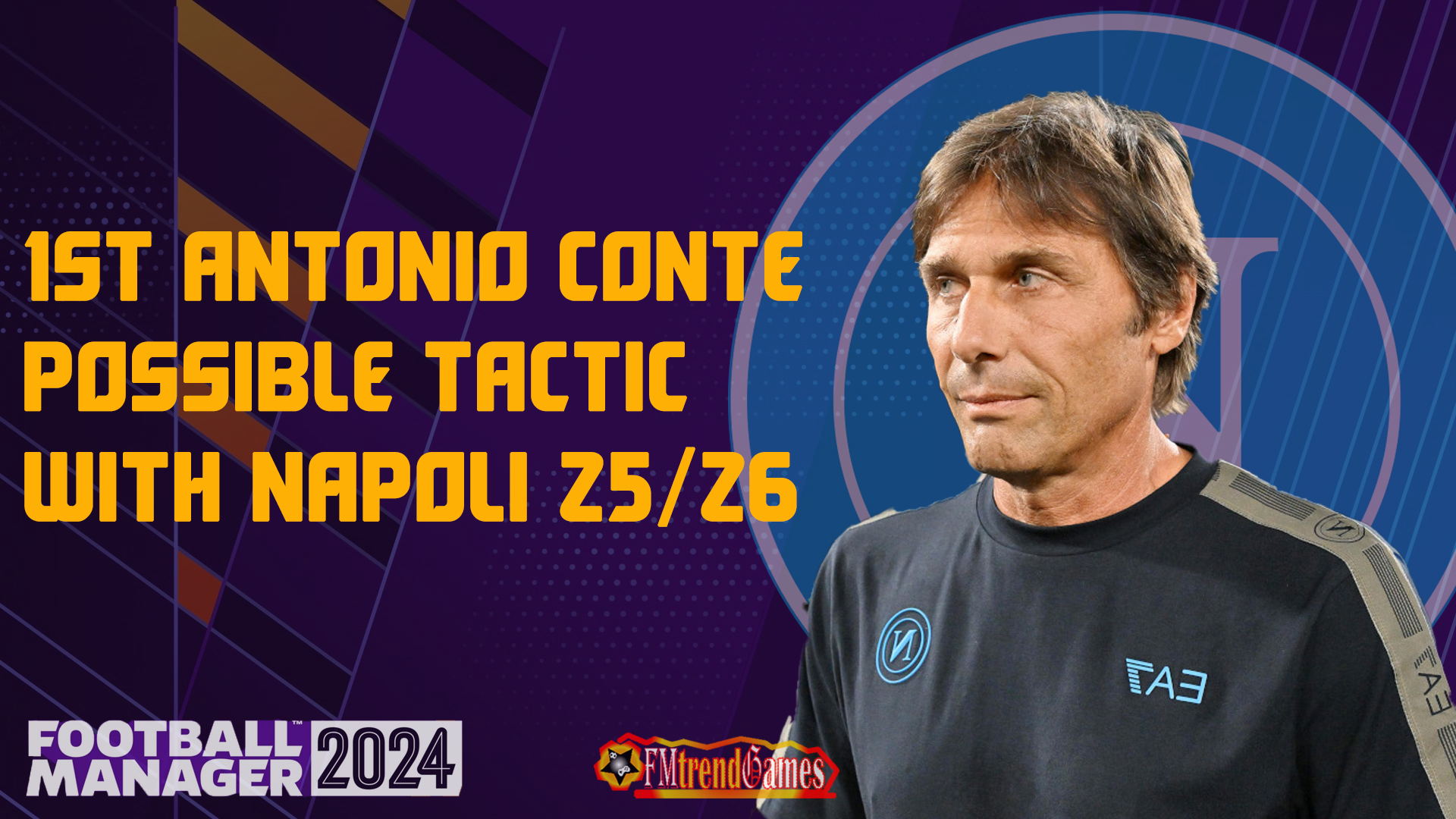 1st 25/26 Antonio Conte Possible Tactic with Napoli