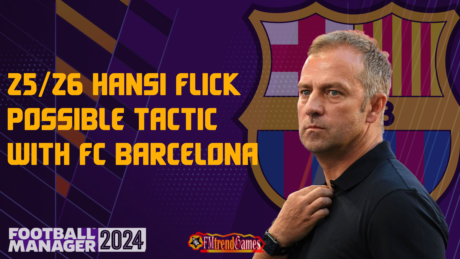 25/26 Hansi Flick Possible Tactic with FC Barcelona