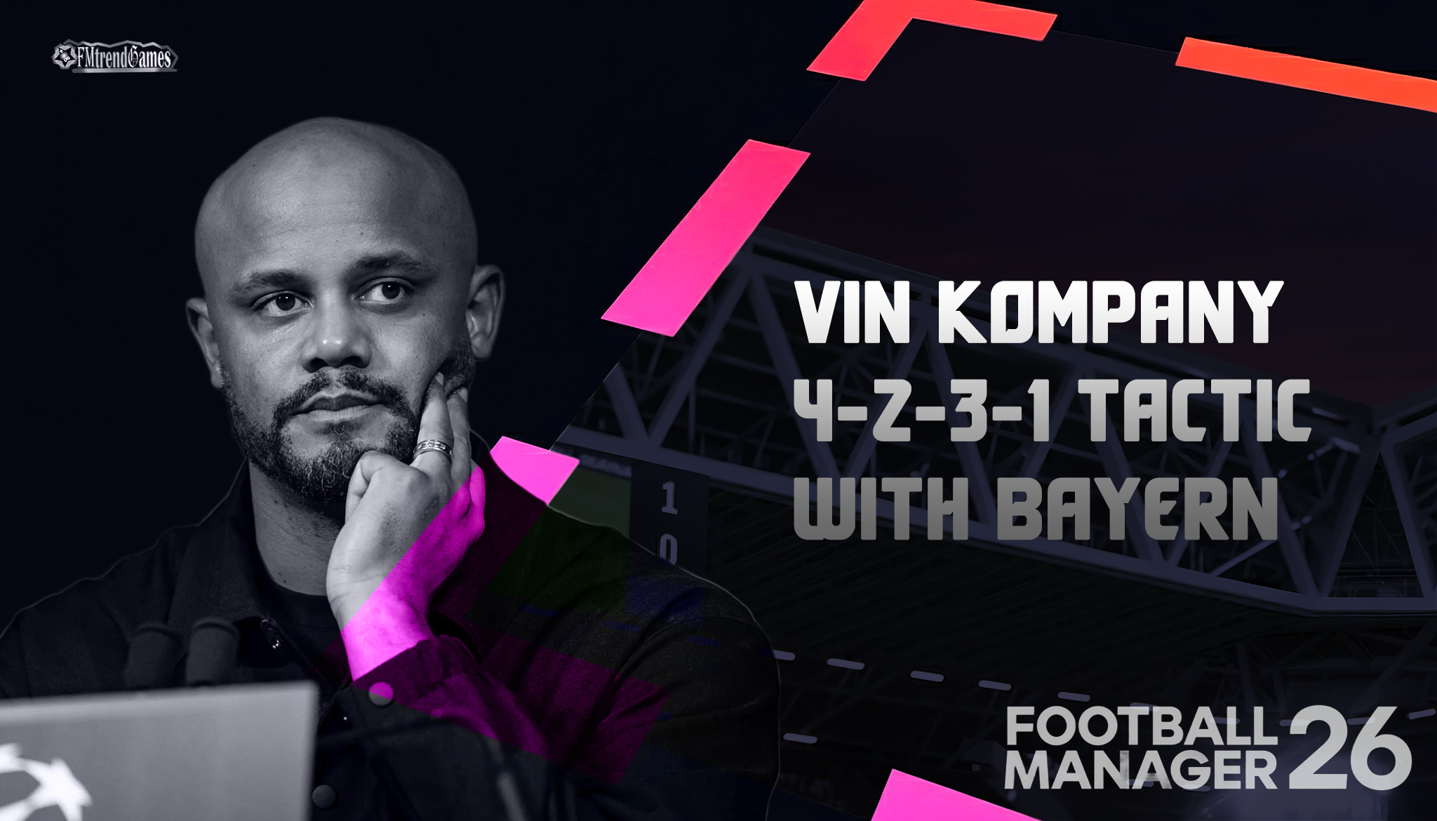 FM26 Vincent Kompany 4-2-3-1 Tactic
