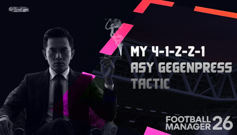 My FM26 4-1-2-2-1 Asymmetric Gegenpress Tactic