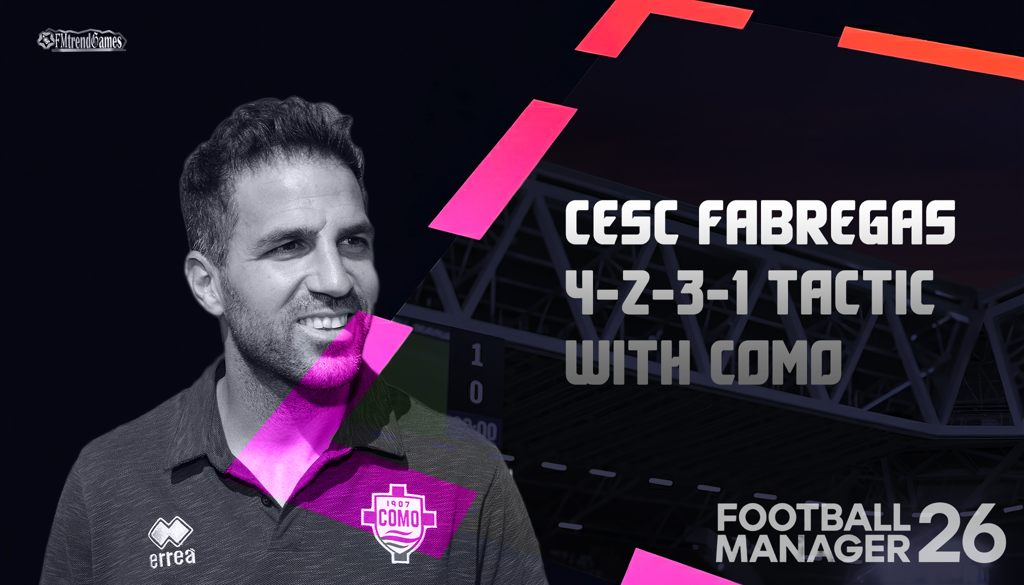 FM26 Cesc Fabregas 4-2-3-1 Tactic with Como