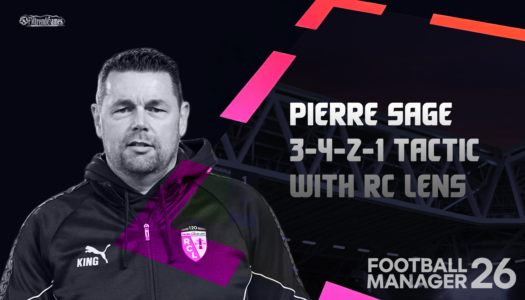 FM26 Pierre Sage 3-4-2-1 Tactic with RC Lens