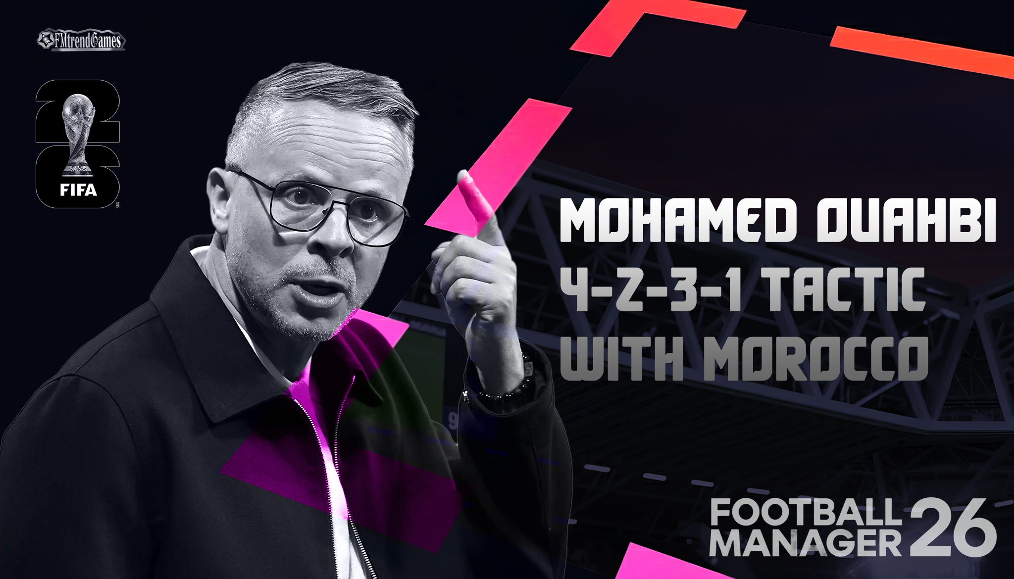 Mohamed Ouahbi’s 4-2-3-1 Tactic with Morocco