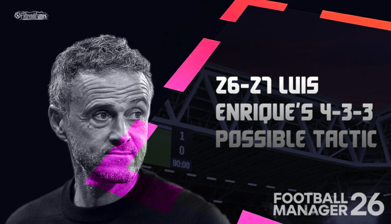 26-27 Luis Enrique’s 4-3-3 Possible Tactic with PSG in the 2026/27 Season